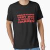 Something Very Bad Is Going To Happen Essential T Shirt Vintage Stretched Comfortable Top For Everyday Wear Unisex