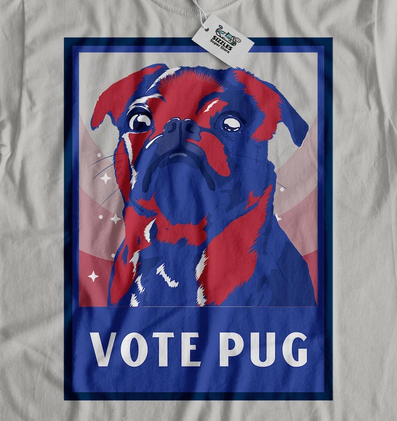 Vote Pug! Unisex Funny Pug T-Shirt Pug Dog Parents Gifts 3XL