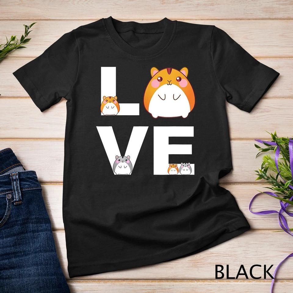 Hamster Love Cute Hamsters Shirt Animal Toys Pets Lovers T-Shirt Unisex T-shirt 3XL