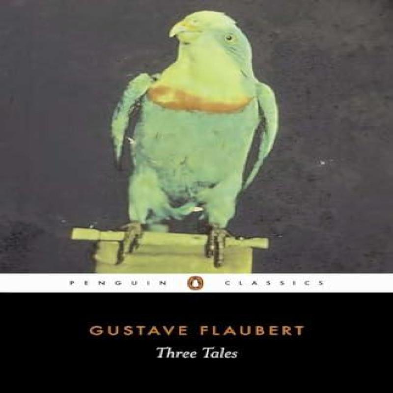Three Tales by Gustave Flaubert Paperback Book 9780140448009