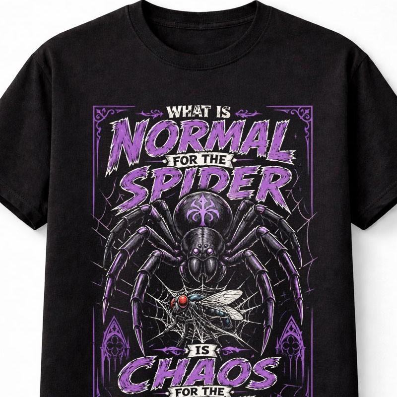 Whats Normal For The Spider Gothic Arachnid Web Funny Quote Unisex TShirt