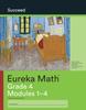 The Eureka Math Grade 4 Succeed Workbook #1 (Modules 1-4) Book