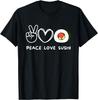 Peace Love Sushi Retro Sushi Lover Japanese Food Lover Gift Women Unisex TShirt Cotton Graphic T Shirts Streetwear Tops Tee