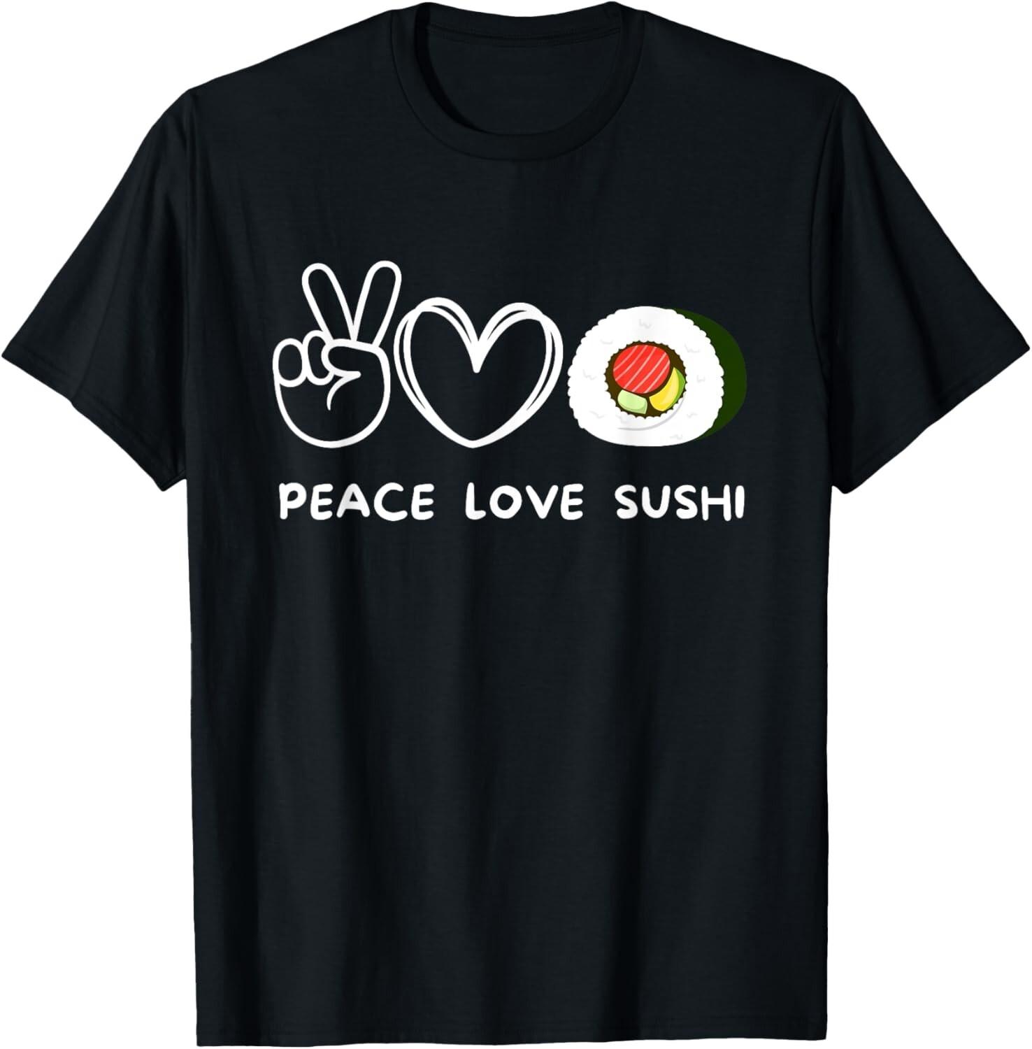 Peace Love Sushi Retro Sushi Lover Japanese Food Lover Gift Woman Man TShirt Cotton Graphic T Shirts Streetwear Tops Tee S