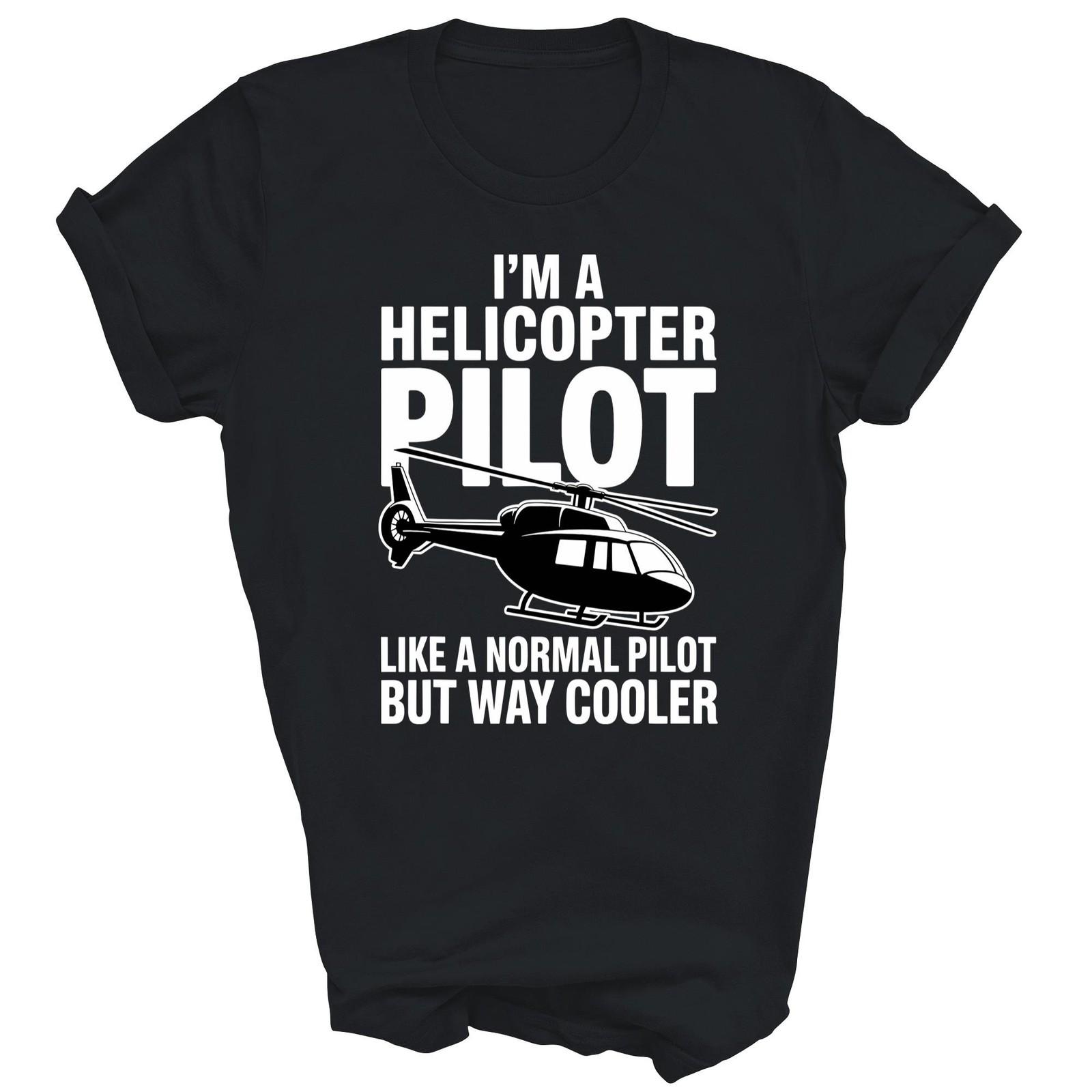 Helicopter Pilot Flying Aircraft Airplane Unisex Shirt Gift XXL