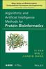 The Algorithmic and Artificial Intelligence Methods for Protein Bioinformatics Book