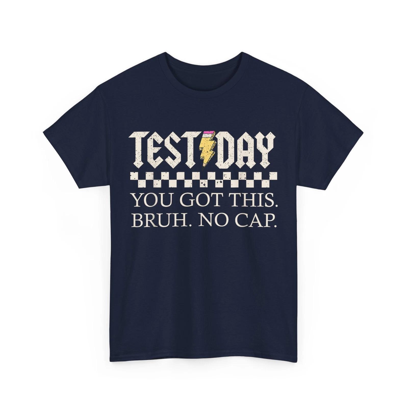 Test Day T shirt, You Got This Bruh No Cap Test Day Teacher Vintage T shirt S