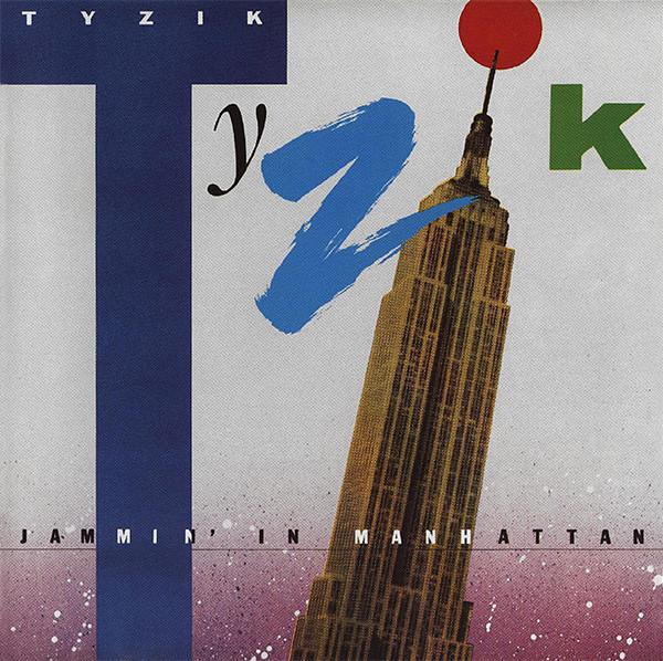 

LP Record TYZIK - Jammin In Manhattan 4228216051Y1 POLYDOR 1984 US Jazz Used