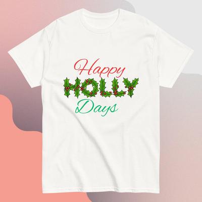 Happy Holly Days Christmas Tee | Gildan 5000 Unisex T-Shirt