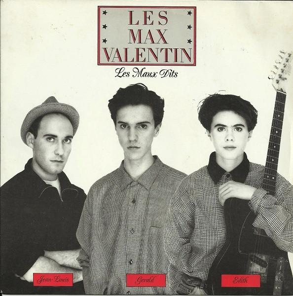 

7inch Record LES MAX VALENTIN - Les Maux Dits 2482077 WEA 1987 France Pop Used