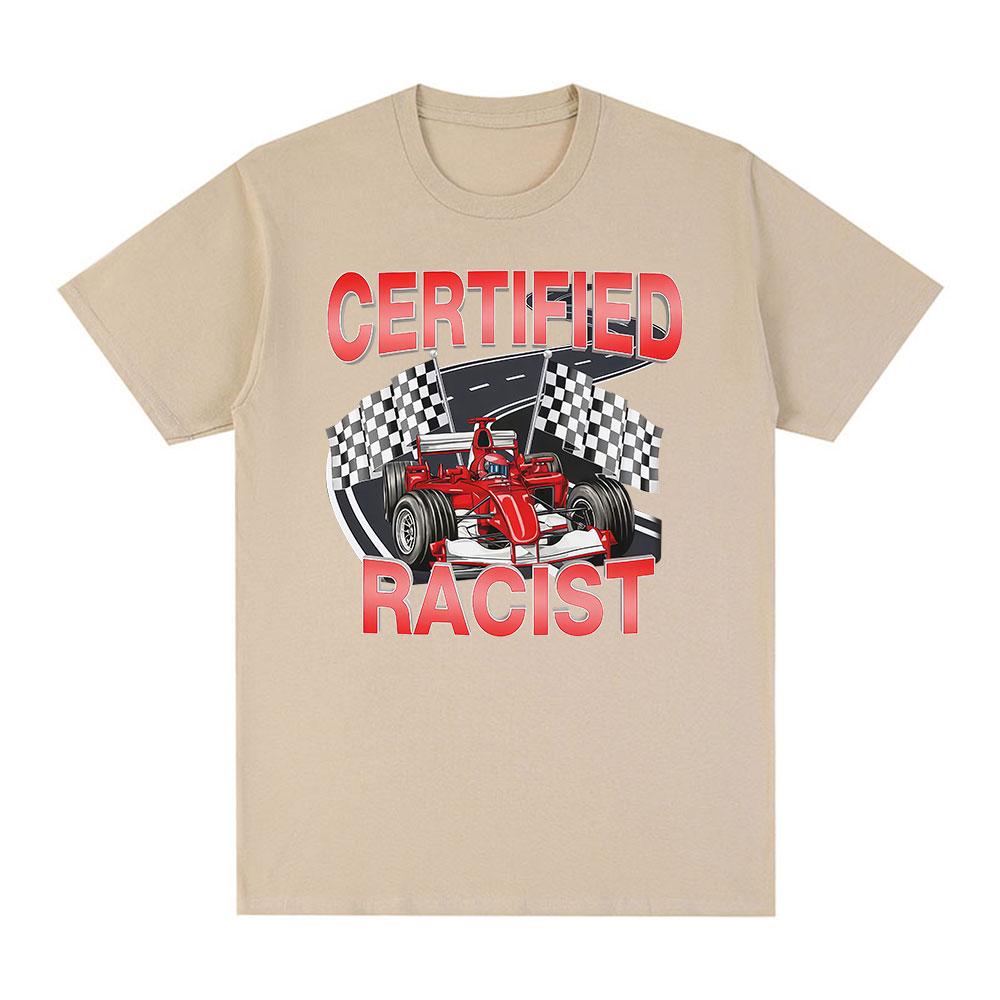 Professional Certified Racist Funny Racing Meme Graphic T-Shirt Men's Women Fashion Short Sleeve T-shirts Cotton Casual T Shirts