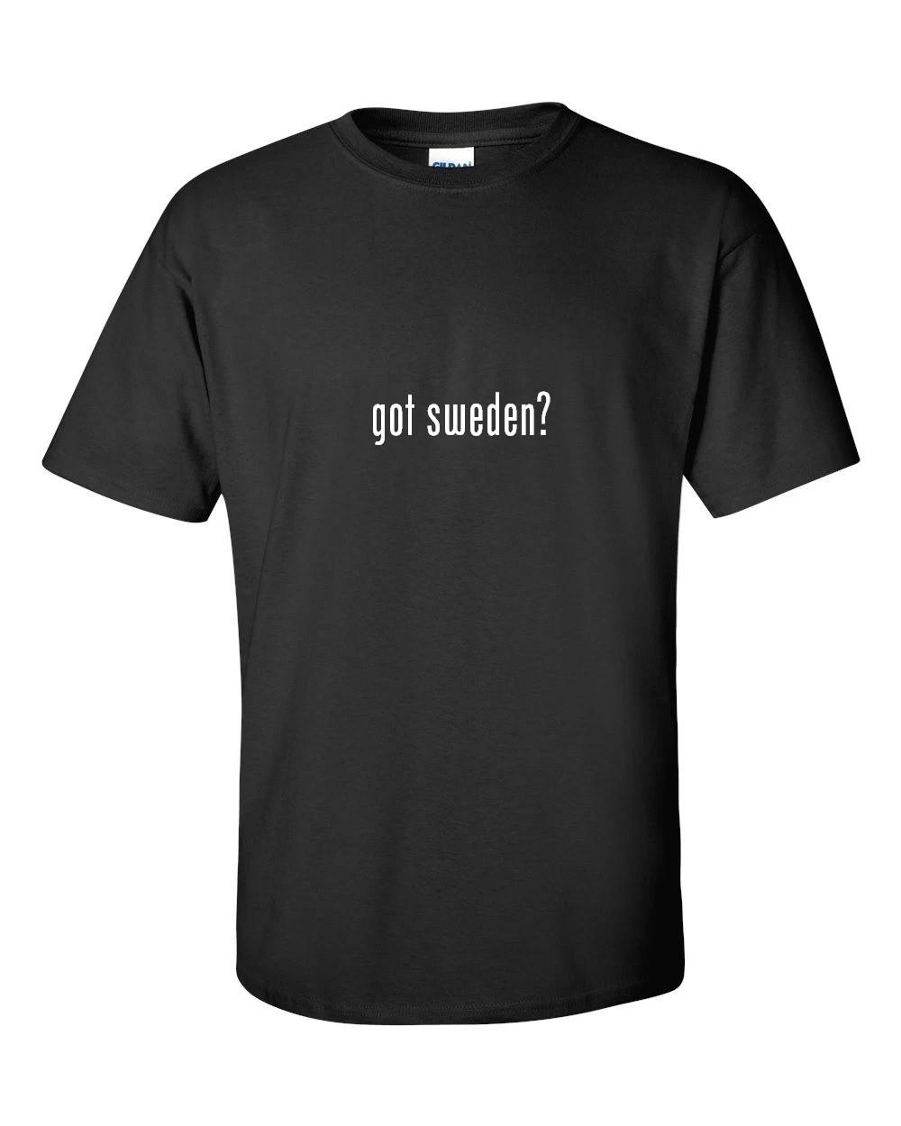 Got Sweden ? Funny Country Shirt Black White Cotton T-Shirt 2XL