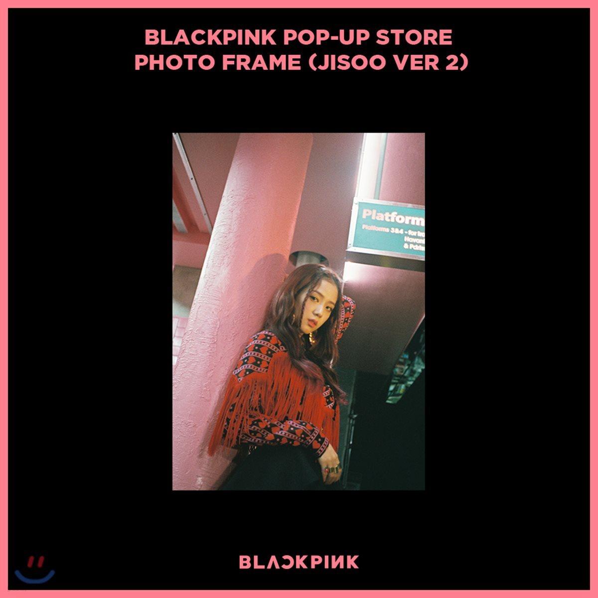 

Blackpink - Blackpink Pop-Up Store Photo Frame [Jisoo 2 ver.]