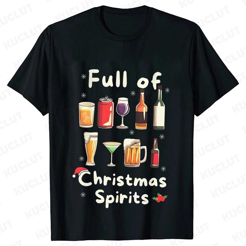 Funny Christmas Party T-Shirt Full of Christmas Spirits Tees Merry Xmas Drinking Gift for Men Clothing Casual Short Sleeve Tops