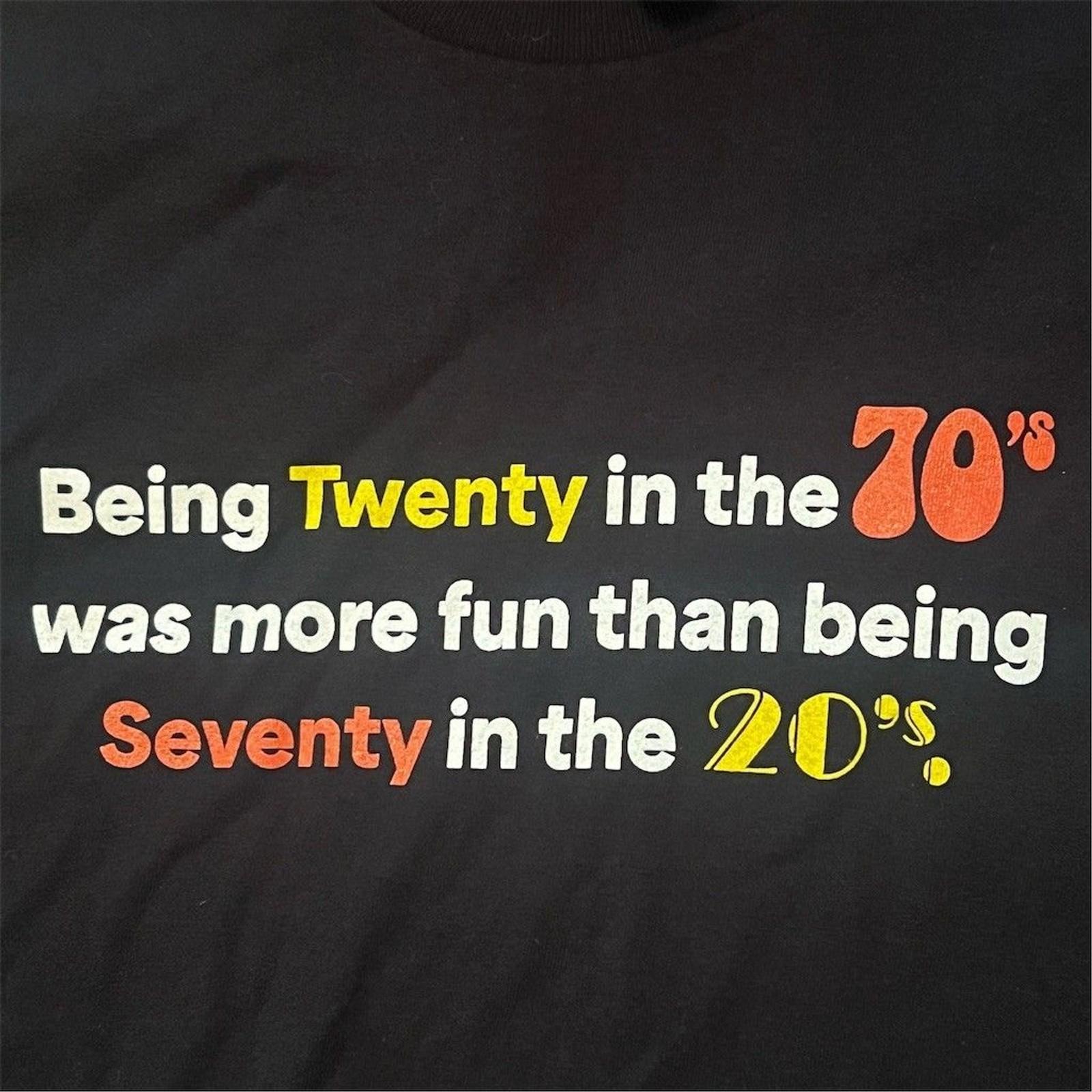 Being Twenty in the 70s Unisex Adults Size L Black Graphic Print Retro Funny 70s 2XL