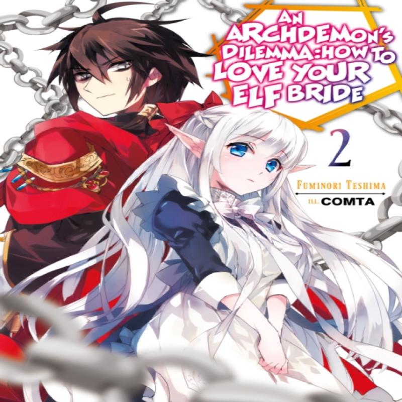 An Archdemons Dilemma How To Love Your Elf Bride Volume 2 By... 9781718357013