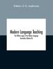 The Modern Language Teaching The Official Organ Of The Modern Language Association by Editor - Paperback Book