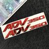 3D Raised ADV350 Stickers for Honda, 4 Colors Silver/Black/Gold/Red Motorcycle Emblem Decals, Scooter Body Decor Badge ajb256
