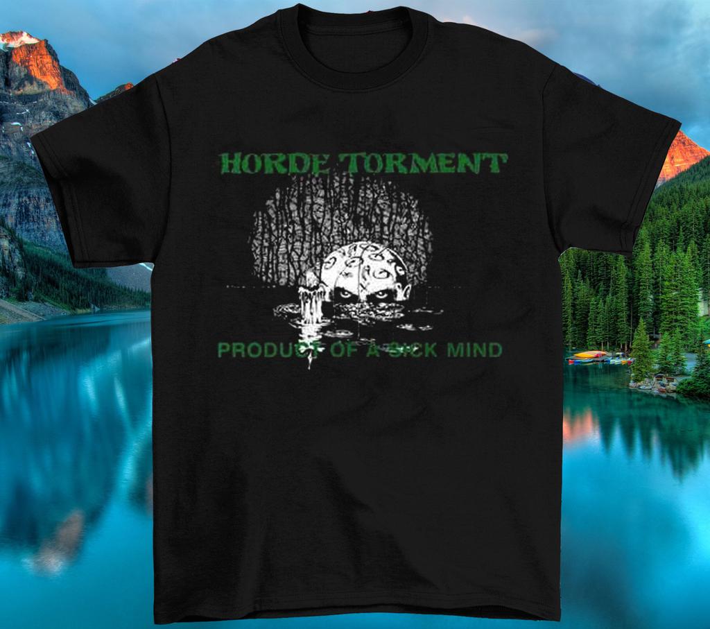 The Horde of Torment Band Product Of A Sick Mind Cotton Black T Shirt MC242