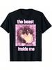 The Beast Inside Me Funny Cat Meme Sarcastic Inappropriate T-Shirt
