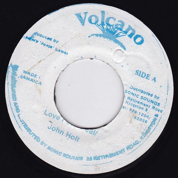 7inch Record JOHN HOLT - Love I Can Feel NONE Volcano Jamaica Reggae, Ska & Dub Used
