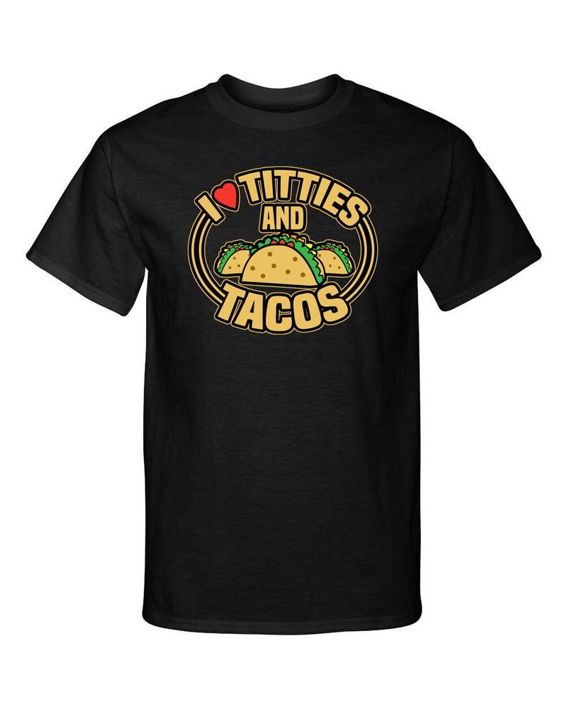

I Love Boobies and Tacos Adult Humor Funny Graphic Tee Shirt T-Shirt S