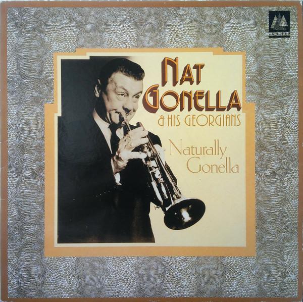 

LP Record NAT GONELLA & HIS GEORGIANS - Naturally Gonella CHD129 Conifer 1986 UK Jazz Used