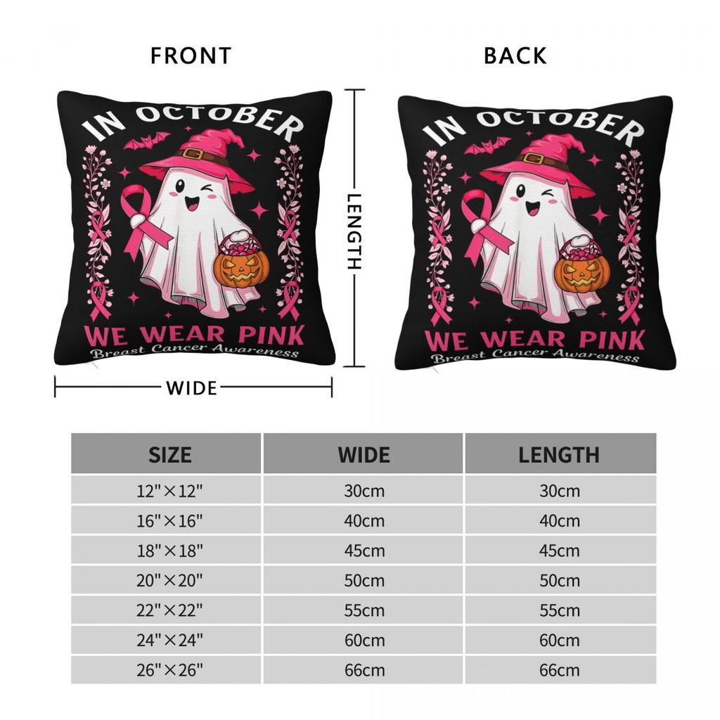 Breast Cancer Halloween In October We Wear Pink Ghost Pillow Case Cushion Cover Decorative Throw Pillow Case Cover For Home