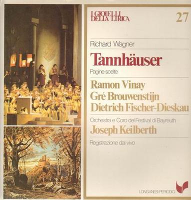 LP Record RICHARD WAGNER RAMON VINAY GR BR  Tannhuser Pagine Scelte GML27 Longanesi Perio 1981 Italy Classical Used