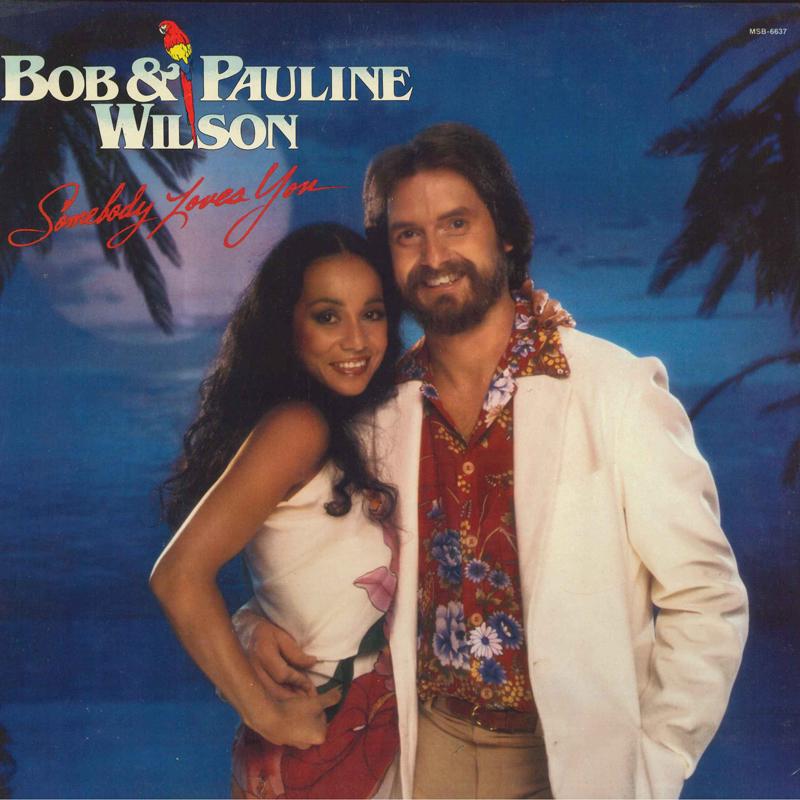 

LP Record BOB & PAULINE WILSON - Somebody Loves You MSB6637 Myrrh 1981 US Jazz Used
