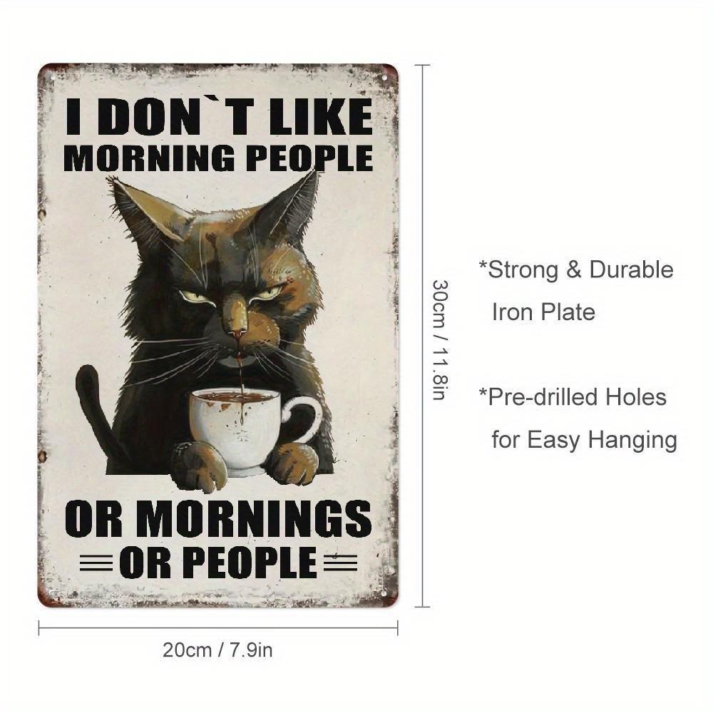 

Cute Black Cat Tin Sign Perfect for Cat Lovers and Coffee Enthusiasts Ideal Home Decor for Morning People 20x30cm（7.8x11.8inch）