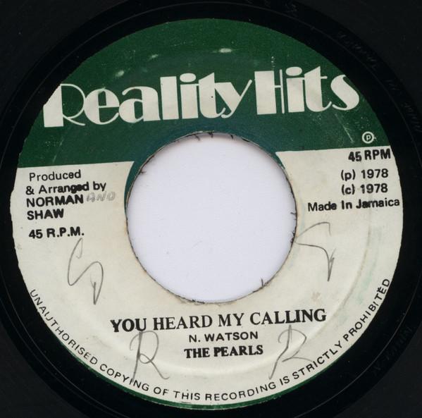 

7inch Record PEARLS - You Heard My Calling / Calling Dub NONE Reality Hits 1978 Jamaica Reggae, Ska & Dub Used
