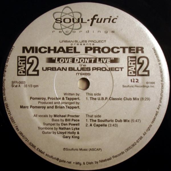 

12inch Record URBAN BLUES PROJECT MICHAEL PROCTE Love Dont Live Part 2 The Urban SFR0003 Soulfuric Recor 1996 US Dance Electronica Used