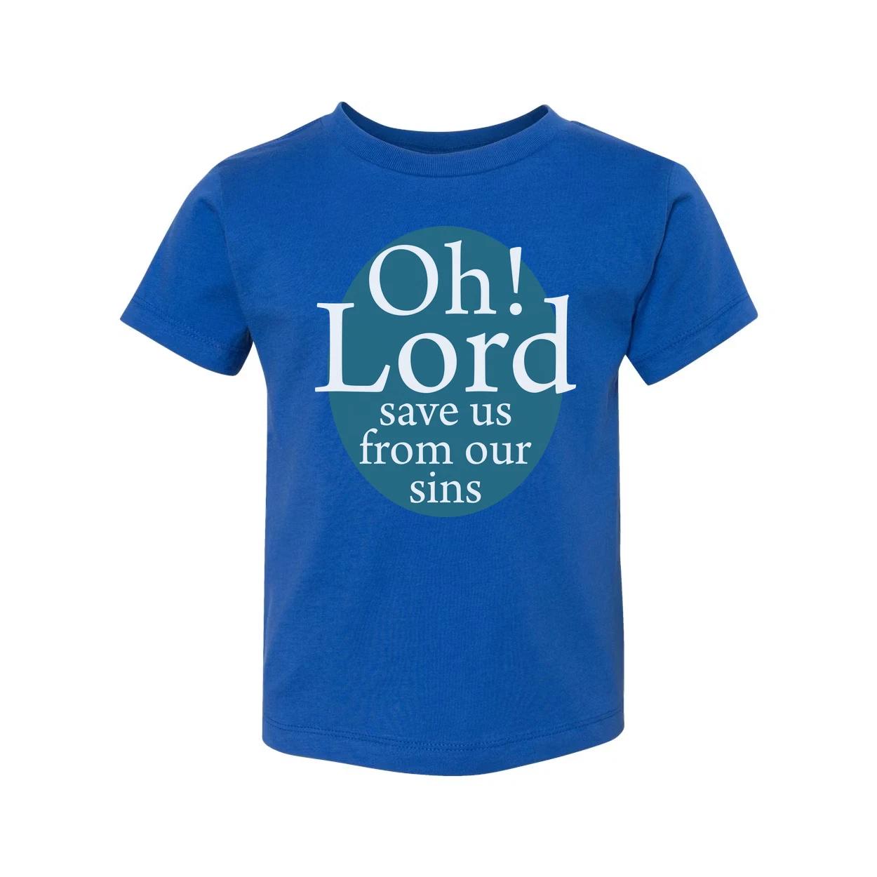 

Oh Lord Save Us From Our Sins Graphic Tee For Christians Unisex Short Sleeve Shi S