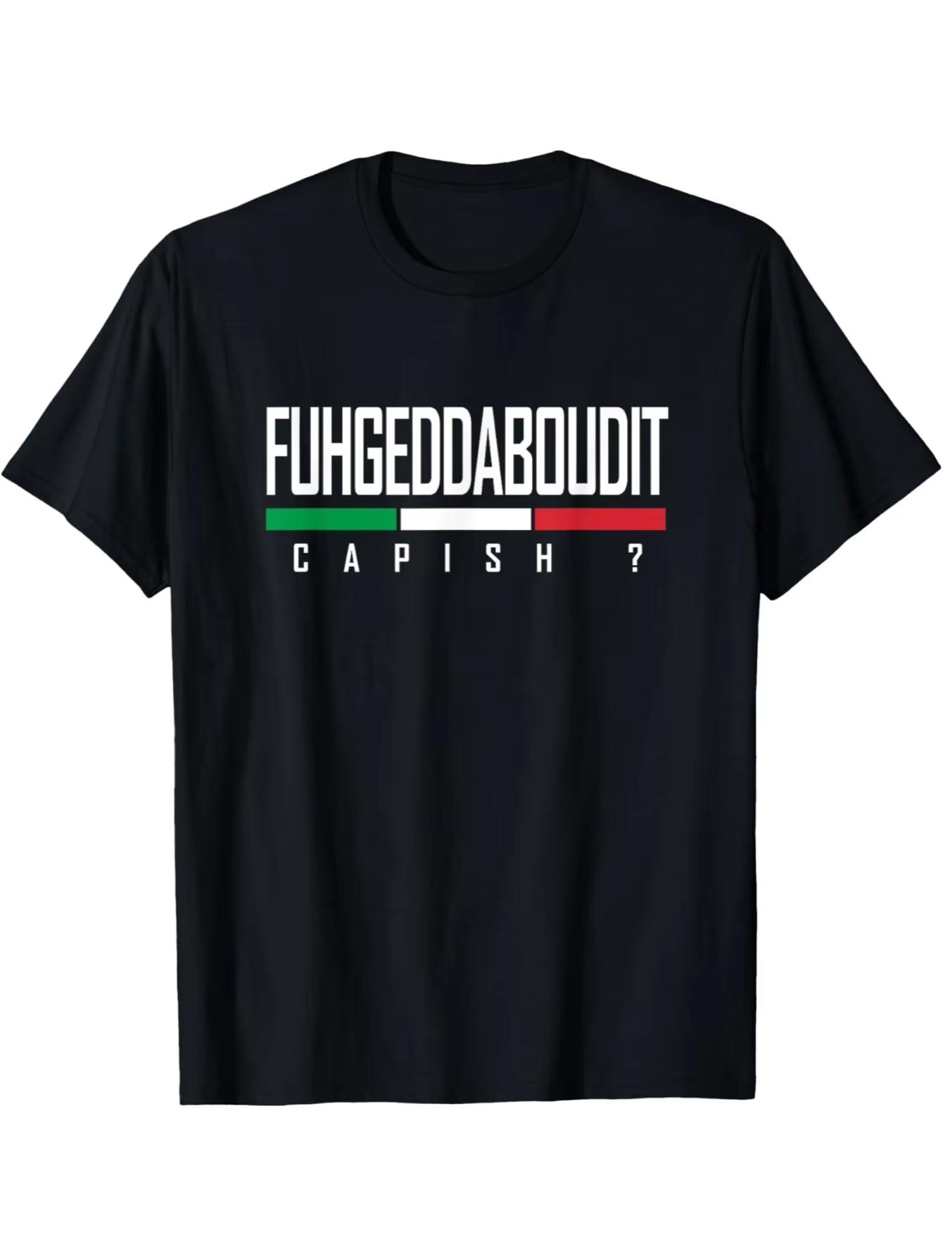 

Fuhgeddaboudit Fun Italian Printed Graphic Tees Men Summer Pure Cotton Breathable Round Short Sleeved Printed Graphic T Shirt 5XL різнокольоровий