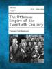 كتاب The Ottoman Empire of the Twentieth Century