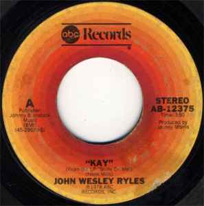 

7inch Record JOHN WESLEY RYLES - Kay / Next Time AB12375 ABC Records US Folk Used