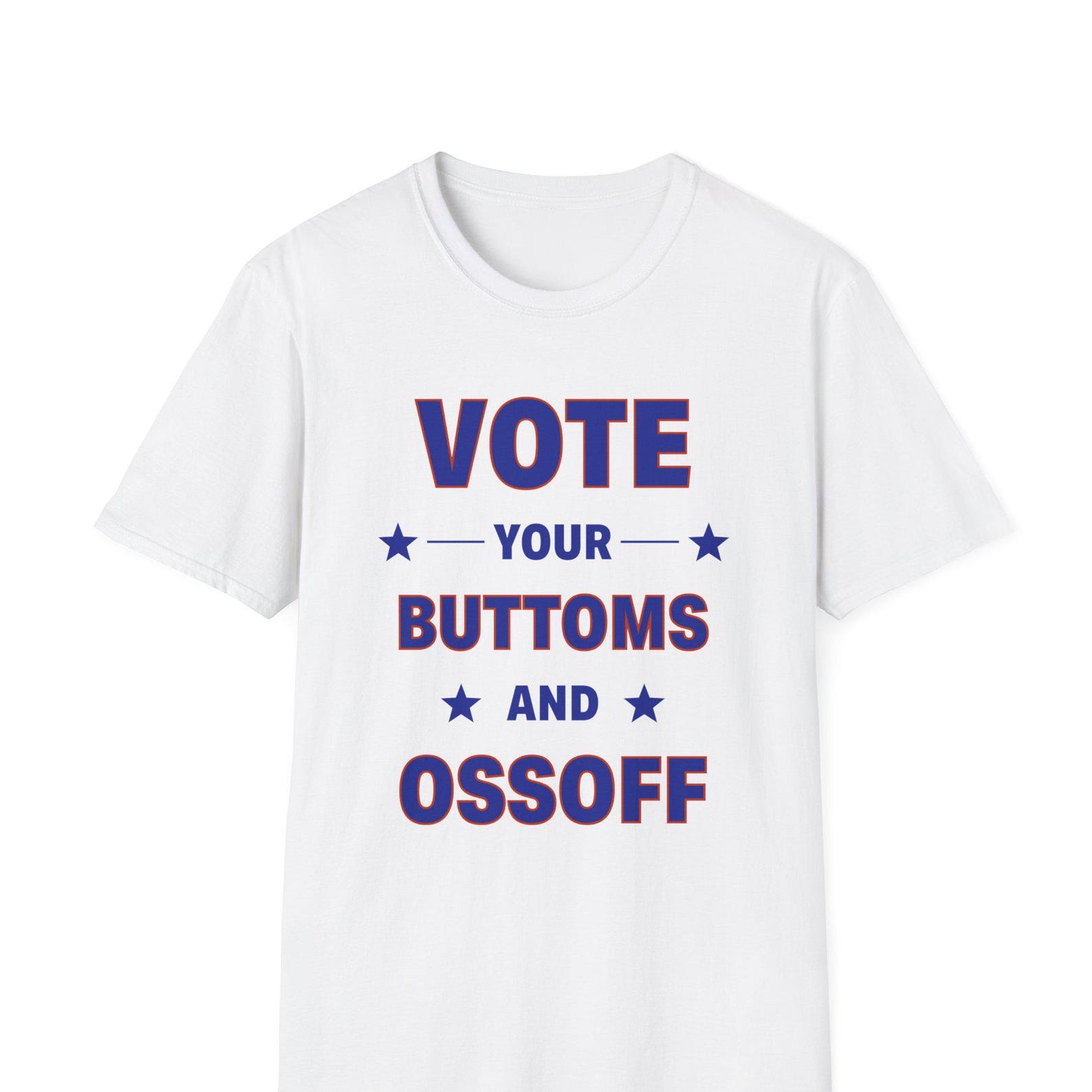 Vote Your Bottoms And Ossoff Georgia 2026 Unisex Tee L