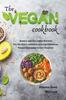 The The Vegan Cookbook - Simple and Delicious Recipes Book
