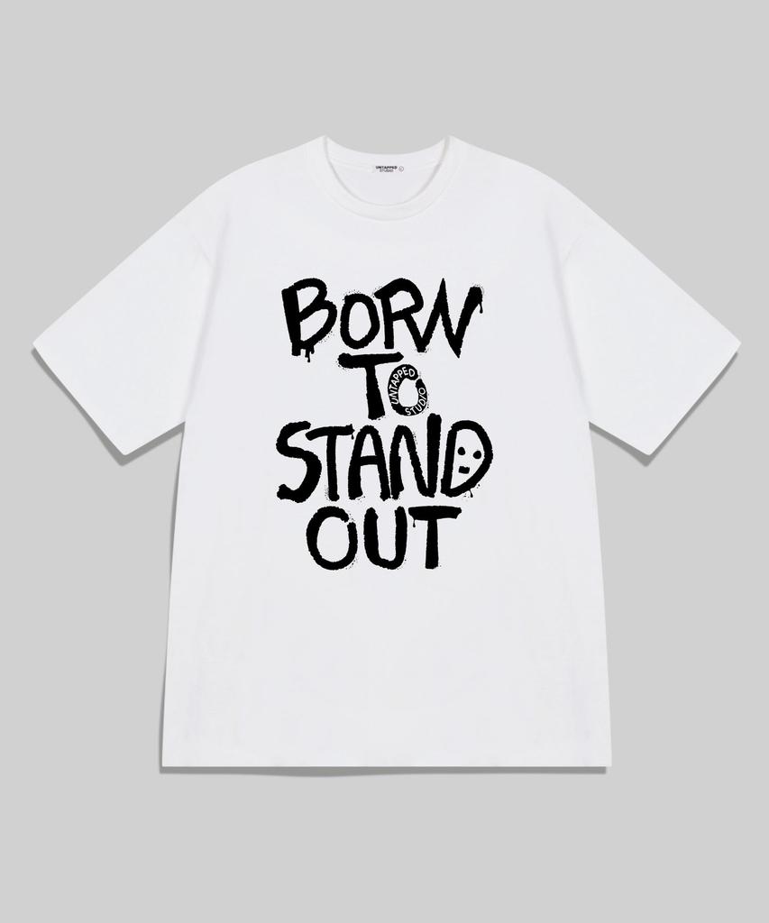 UNTAPPED STUDIO Born To Stand Out Oversized Short Sleeve T-Shirt 4 Colors