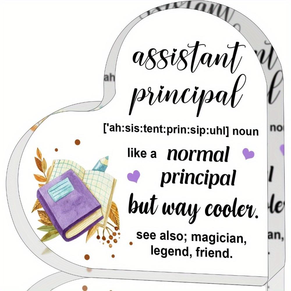 

Heart-Shaped Desk Decor Assistant Principal - Inspirational Quote, Like A Normal Principal But Way Cooler - Perfect Gift, Home Office Decor, Nurser 10*10cm