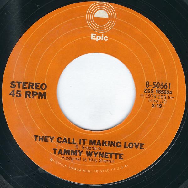 

7inch Record TAMMY WYNETTE They Call It Making Love 850661 EPIC 1979 US CountryFolk Used