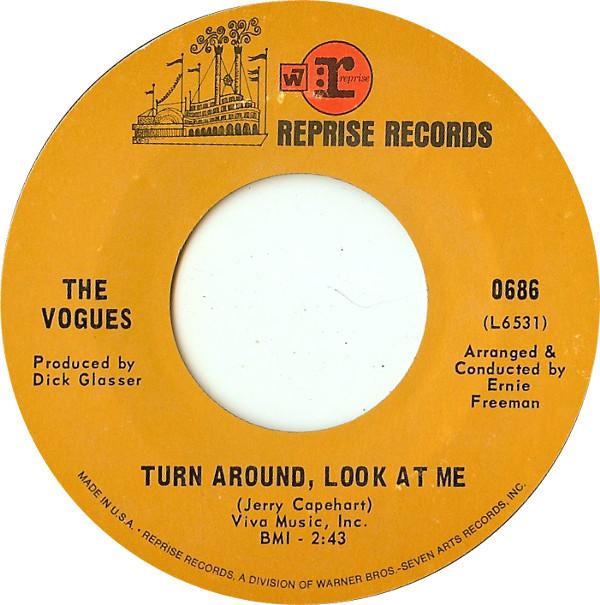 

7inch Record VOGUES - Turn Around, Look At Me 0686 REPRISE 1968 US Soul/Funk Used