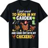 Chicken Animal Farm Garden For Farmer Unisex Unisex Gardening T Shirt