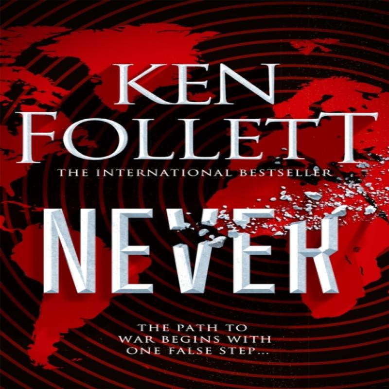 Never by Ken Follett Hardback Book 9781529076936
