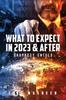 Kniha What To Expect In 2023 & After : Prophecy Untold