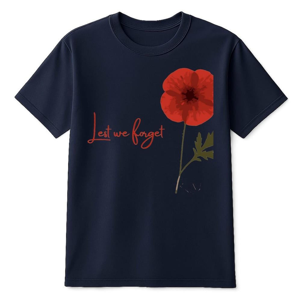 Lest We Forget Unisexs TShirt Remembrance Day Armed Forces Memorial Shirt Unisex S