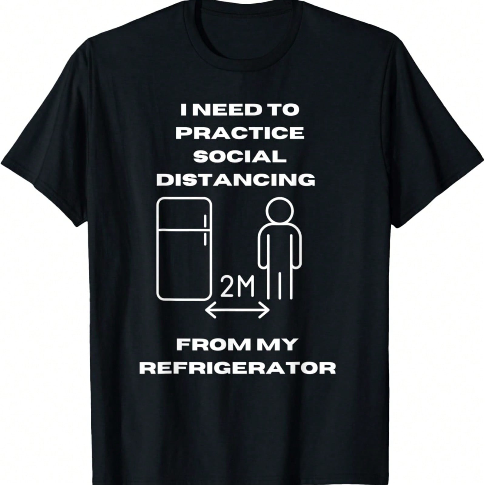 Social Distancing From My Refrigerator - Funny Food Design T-Shirt S разноцветный