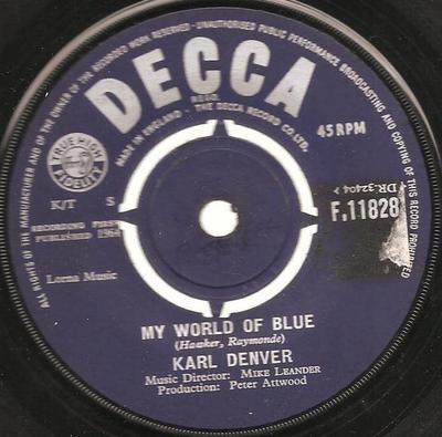 7inch Record KARL DENVER  My World Of Blue F11828 DECCA 1964 UK CountryFolk Used