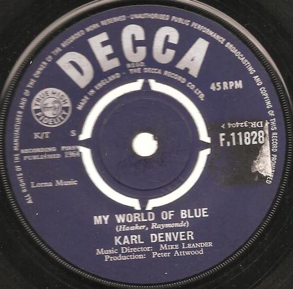 

7inch Record KARL DENVER My World Of Blue F11828 DECCA 1964 UK CountryFolk Used